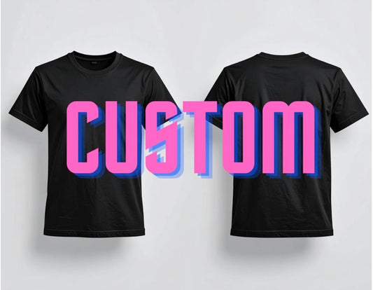Customize T-Shirt Personalized Design (Message before purchase)