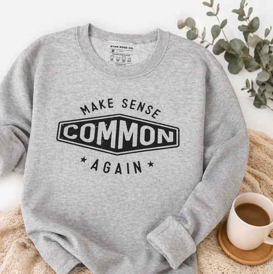 Make Sense Common Again Crewneck